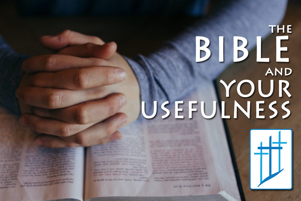 The Bible and Your Usefulness